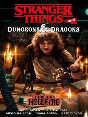cover image of Stranger Things And Dungeons & Dragons The Rise Of Hellfire